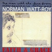 NORMAN WATT-ROY - Faith & Grace