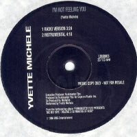 YVETTE MICHELLE - I'm Not Feeling You