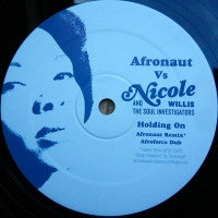 NICOLE WILLIS AND THE SOUL INVESTIGATORS - Holding On / Invisible Man