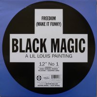 BLACK MAGIC - Freedom (Make It Funky)