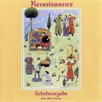RENAISSANCE - Scheherazade And Other Stories