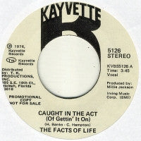 THE FACTS OF LIFE - Caught In The Act (Of Gettin' It On) / L-O-V-E