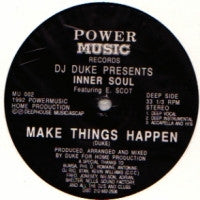 DJ DUKE PRESENTS INNER SOUL  - Make Things Happen