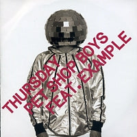 PET SHOP BOYS - Thursday Feat. Example
