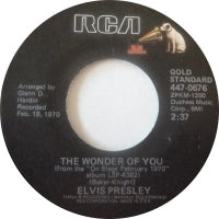 ELVIS PRESLEY - The Wonder Of You / Mama Liked The Roses