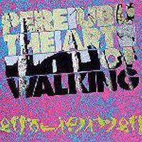 PERE UBU  - The Art Of Walking