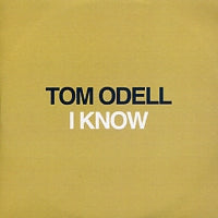 TOM ODELL - I Know
