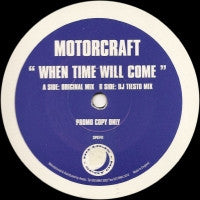 MOTORCRAFT - When Time Will Come (DJ Tiesto Remix)