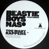 BEASTIE BOYS FEATURING NAS - Too Many Rappers