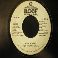 JIGSY KING & TONEY CURTIS - Want Yu Body / Version.