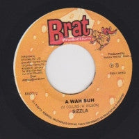 SIZZLA - A Wah Sun