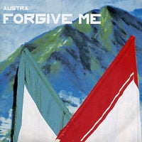 AUSTRA - Forgive Me