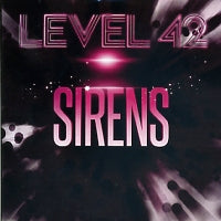 LEVEL 42 - Sirens