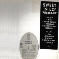 SWEET N LO' - Pucker Up