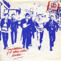 THE DRONES - Temptations Of A White Collar Worker