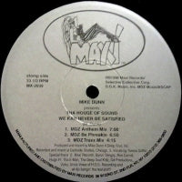 MIKE DUNN PRESENTS THA HOUSE OF SOUND  - We Kan never Be Satisfied