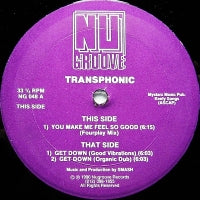 TRANSPHONIC - You Make Me Feel So Good / Get Down