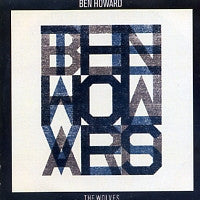 BEN HOWARD - The Wolves