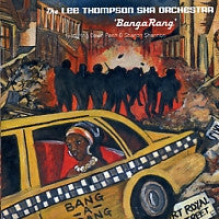 LEE THOMPSON SKA ORCHESTRA - Banga Rang