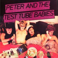 PETER AND THE TEST TUBE BABIES - Rotting In The Fart Sack