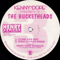 KENNY DOPE PRESENTS THE BUCKETHEADS - These Sounds Fall Into My Remix (The Bomb!) / Come And Be Gone