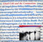 LLOYD COLE AND THE COMMOTIONS - Cut Me Down (Remix)
