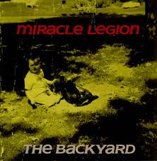 MIRACLE LEGION - The Backyard