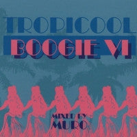 MURO - Tropicool Boogie VI