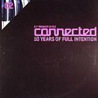 FULL INTENTION - Connected: 10 Years Of Full Intention (Part 2)