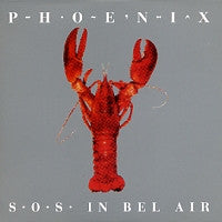 PHOENIX - S.O.S. In Bel Air