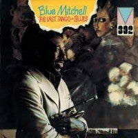 BLUE MITCHELL - The Last Tango=Blues