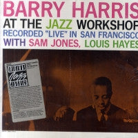 BARRY HARRIS - Barry Harris At The Jazz Workshop
