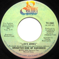BRIGHTER SIDE OF DARKNESS - Love Jones / I'm The Guy