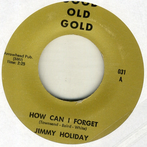 JIMMIE HOLIDAY - How Can I Forget / Baby I Love You.