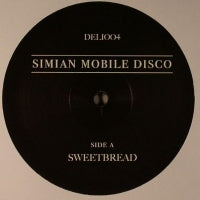 SIMIAN MOBILE DISCO - Sweetbread / Ortolan