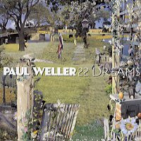 PAUL WELLER - 22 Dreams