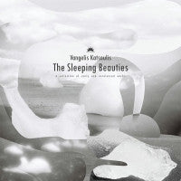 VANGELIS KATSOULIS - The Sleeping Beauties (A Collection Of Early And Unreleased Works)
