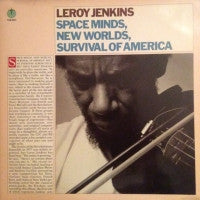 LEROY JENKINS - Space Minds, New Worlds, Survival Of America