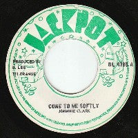 JOHNNIE CLARK / MORRIS & THE AGGROVATORS - Come To Me Softly / Straight To The Old P. Head