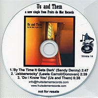 US AND THEM - By The Time It Gets Dark