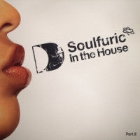 VARIOUS ARTISTS - Soulfuric In The House Part 2