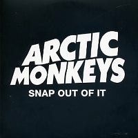 ARCTIC MONKEYS - Snap Out Of It