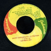 IJAHMAN LEVI - Sweet Anniversary To The King