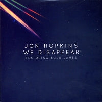 JON HOPKINS - We Disappear (Featuring Lulu James)