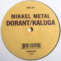 MIKKEL METAL - Dorant / Kaluga