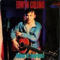 EDWYN COLLINS - Hellbent On Compromise