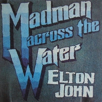 ELTON JOHN - Madman Across The Water