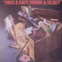 FREE - Free & Easy, Rough & Ready