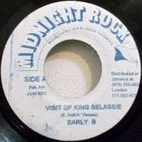 EARLY B / JAH THOMAS & MIDNIGHT ROCK CREW - Visit Of King Selassie