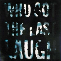 RONIN - Who Got The Last Laugh